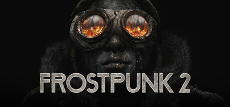 冰汽时代2/ Frostpunk 2 v1.6.0  全DLC 送修改器 免安装中文版-مەرمەر بىلوگى